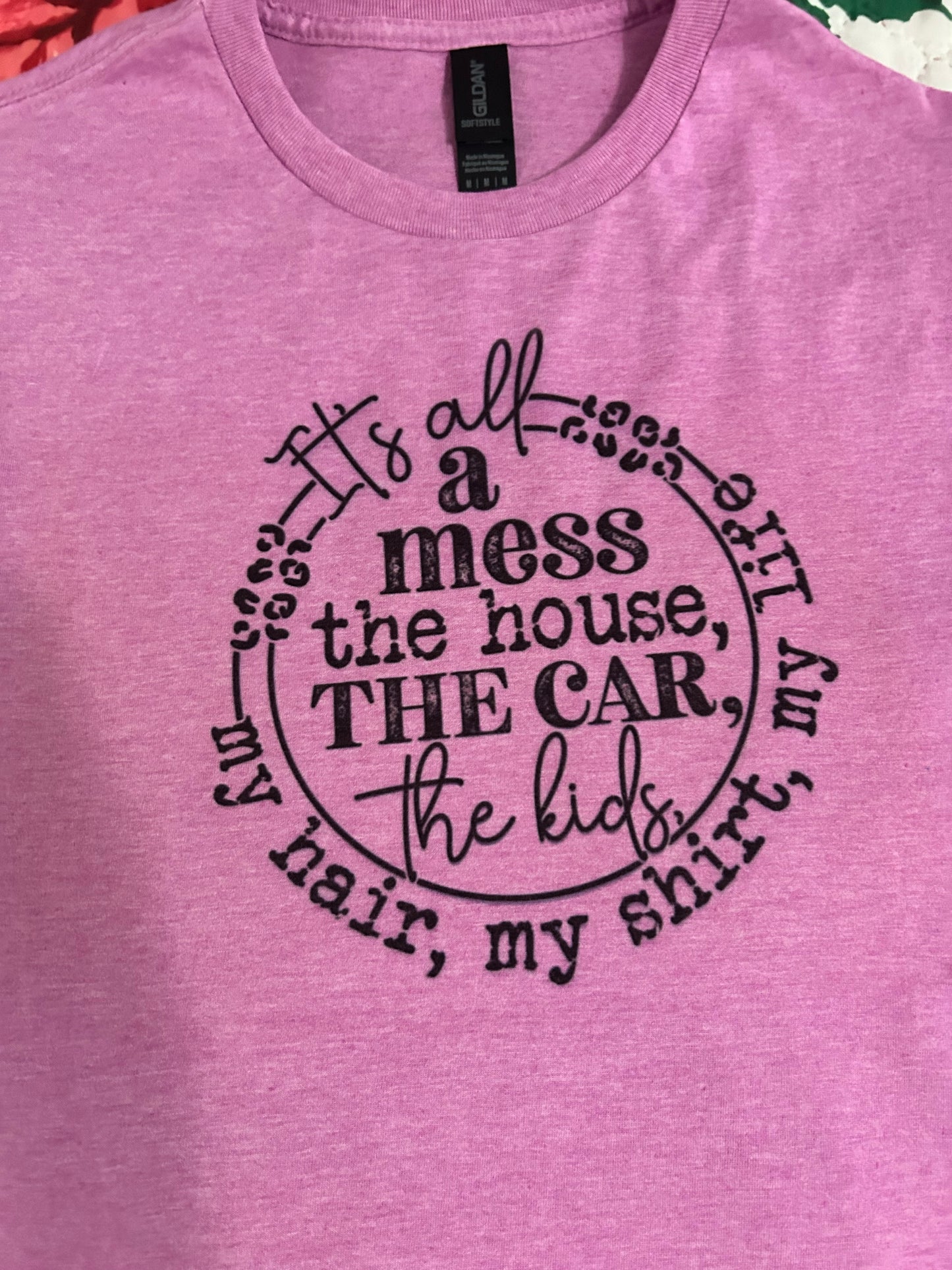 Short Sleeve "It's a Mess" Shirt