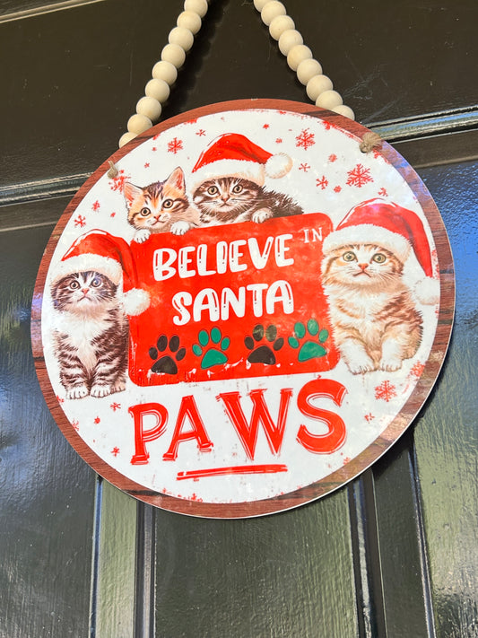 "Believe in Santa Paws" 12" Round Sublimation Door Hanger